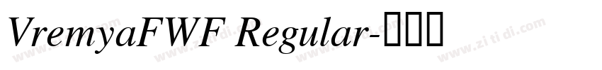 VremyaFWF Regular字体转换